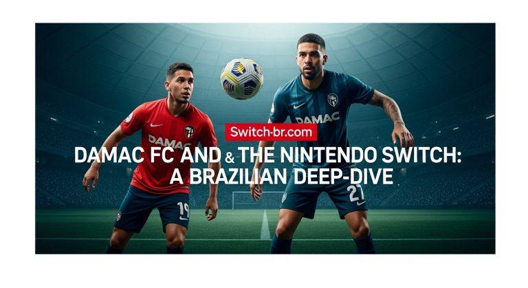 Concept image of a Nintendo Switch displaying a football game with Damac FC branding and a Brazilian gaming context.